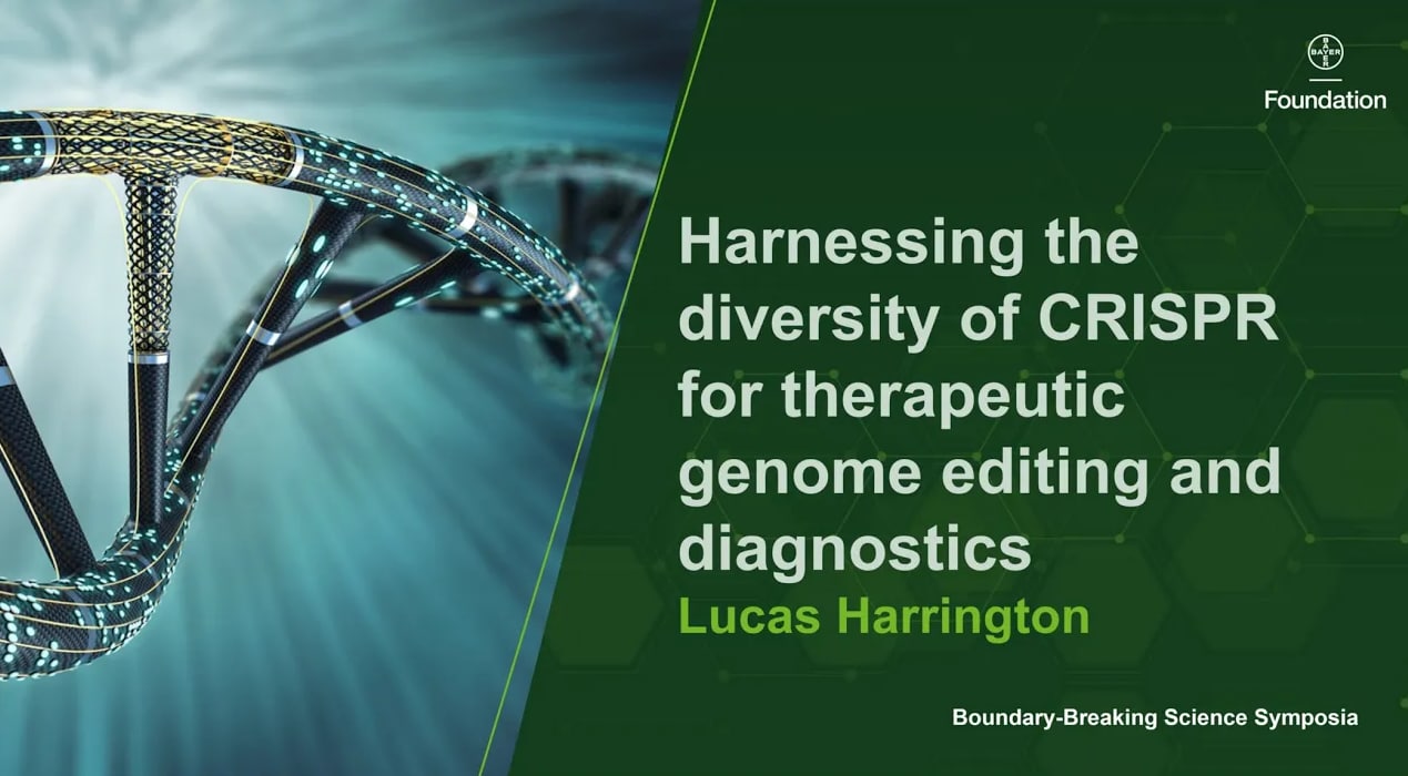 Harnessing the diversity of CRISPR for therapeutic genome editing and diagnostics - Lucas Harrington